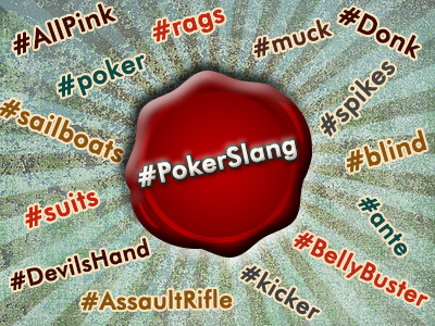 Slang used in poker