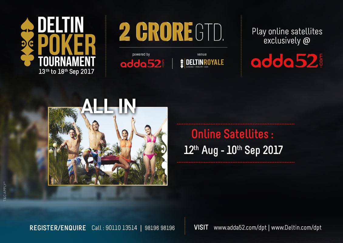Get Ready for Deltin Poker Tournament (DPT) at Deltin Royale Goa